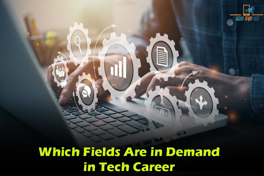 Which Tech Fields Are in Demand